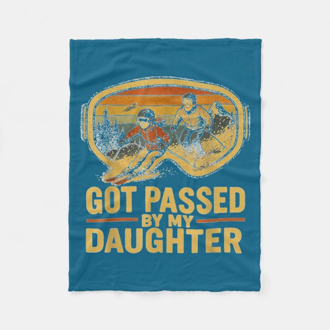 Got Ped By My Daughter Funny Ski Goggles Mountain  Fleece Blanket (Front)