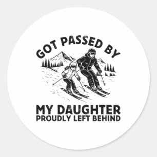 Got Ped By My Daughter Funny Ski Skiing Classic Round Sticker