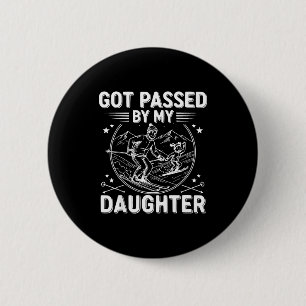 Got Ped By My Daughter Funny Skiing _24  6 Cm Round Badge