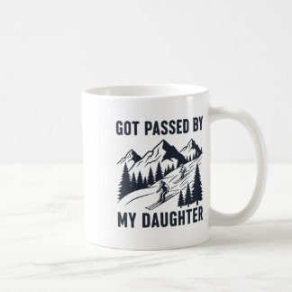 Got Ped By My Daughter Funny Skiing _28 Coffee Mug
