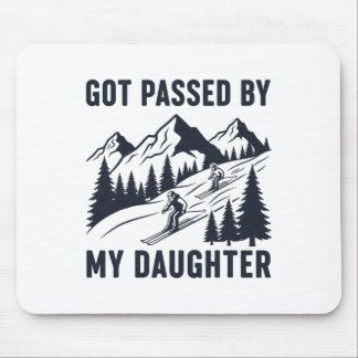 Got Ped By My Daughter Funny Skiing _28 Mouse Mat