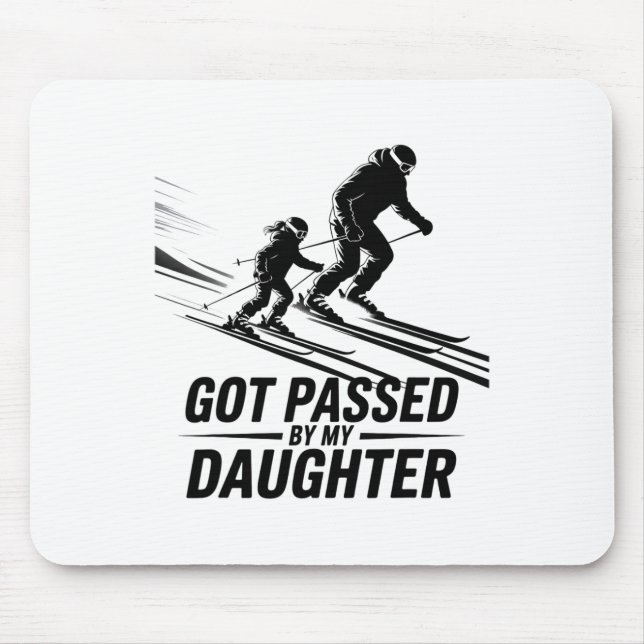 Got Ped By My Daughter Funny Skiing _49  Mouse Mat (Front)