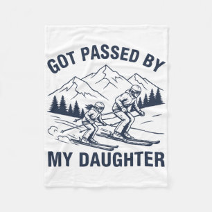 Got Ped By My Daughter Funny Skiing _65 Fleece Blanket