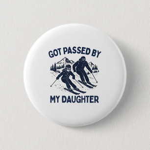Got Ped By My Daughter Funny Skiing  6 Cm Round Badge
