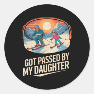 Got Ped By My Daughter Funny Skiing _97 Classic Round Sticker