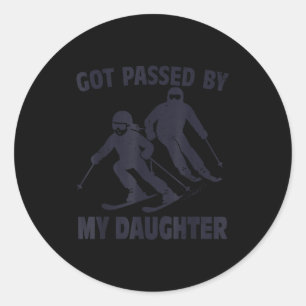 Got Ped By My Daughter Funny Skiing Classic Round Sticker