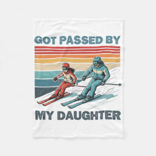 Got Ped By My Daughter Funny Skiing Dad  Fleece Blanket