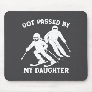 Got Ped By My Daughter Funny Skiing Dad Ski Trip Mouse Mat