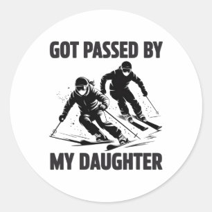 Got Ped By My Daughter Funny Skiing Daughter Classic Round Sticker