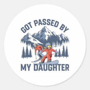 Got Ped By My Daughter Funny Skiing Family _8 Classic Round Sticker
