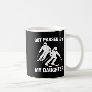 Got Ped By My Daughter Funny Skiing Family  Coffee Mug