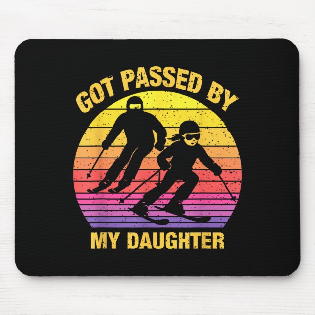 Got Ped By My Daughter Funny Skiing Family  Mouse Mat (Front)