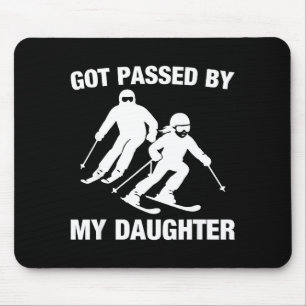 Got Ped By My Daughter Funny Skiing Family  Mouse Mat