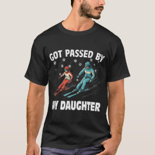 Got Ped By My Daughter Funny Skiing Funny Family D T-Shirt