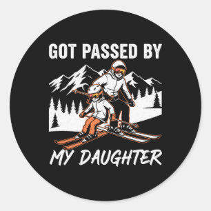 Got Ped By My Daughter Funny Skiing Funny Ski Dad Classic Round Sticker