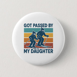 Got Ped By My Daughter Funny Skiing Retro Winter S 6 Cm Round Badge