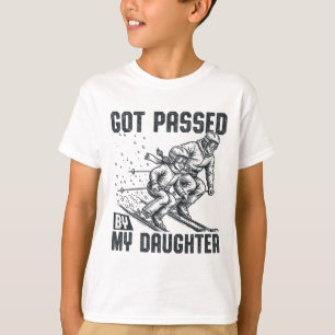 Got Ped By My Daughter Funny Skiing Ski Dad Winter T-Shirt