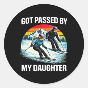Got Ped By My Daughter Funny Skiing Snowboarding D Classic Round Sticker