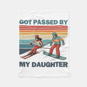Got Ped By My Daughter Funny Skiing Snowboarding Fleece Blanket