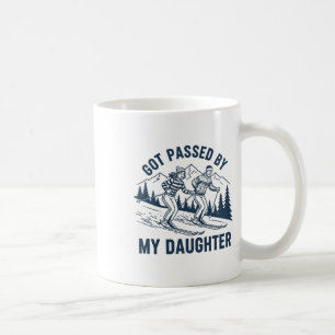 Got Ped By My Daughter Funny Skiing Winter Sports Coffee Mug