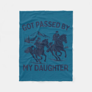 Got Ped By My Daughter Horse Riding Equestrian Dad Fleece Blanket