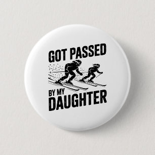 Got Ped By My Daughter Ski _3 6 Cm Round Badge