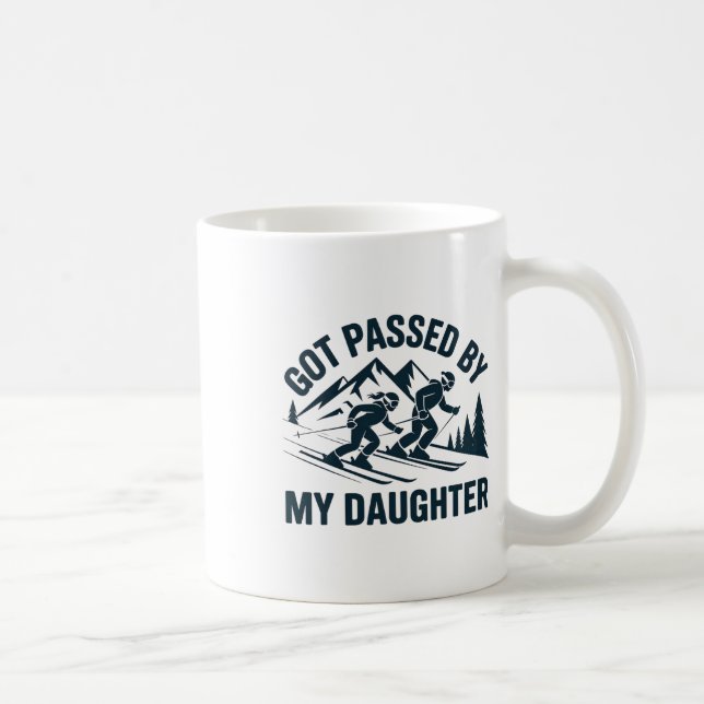 Got Ped By My Daughter Ski Dad Funny Skiing Mounta Coffee Mug (Right)