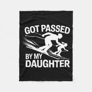 Got Ped By My Daughter Ski Fleece Blanket