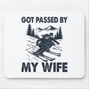Got Ped By My Wife Funny Husnd Skiing Lover  Mouse Mat