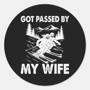 Got Ped By My Wife Funny Skiing Husnd Classic Round Sticker