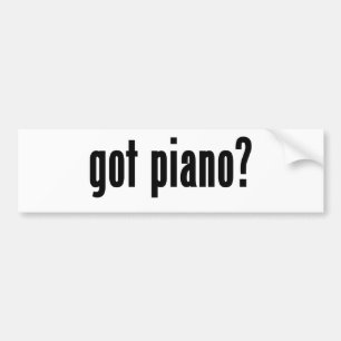 got piano? bumper sticker