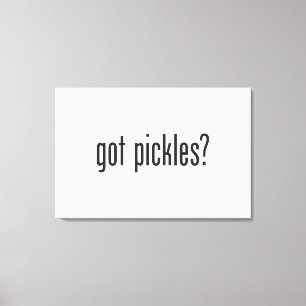 got pickles canvas print