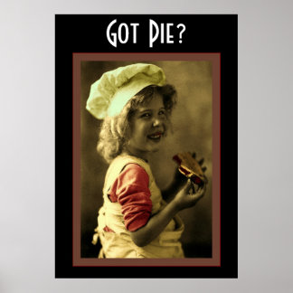 Got Pie? Poster