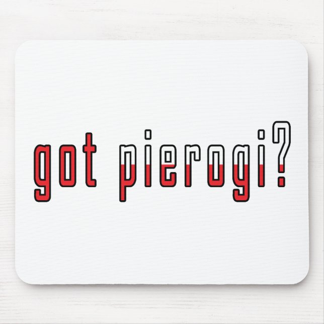 got pierogi? Flag Mouse Mat (Front)