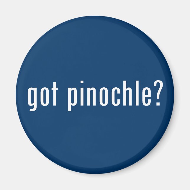got pinochle? magnet (Front)