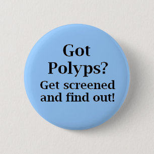 Got Polyps? 6 Cm Round Badge