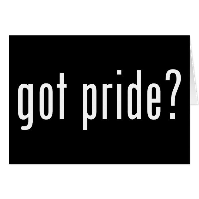 got pride? (Front Horizontal)