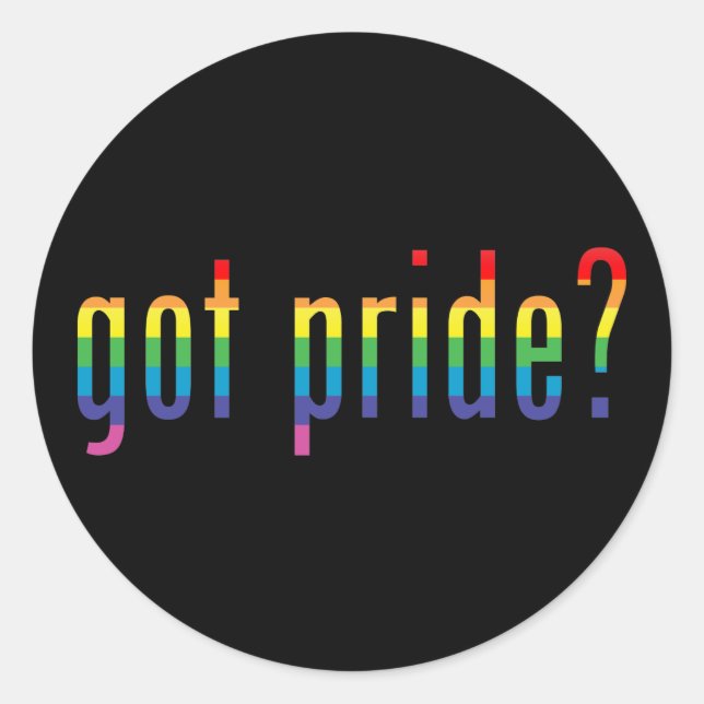 got pride? classic round sticker (Front)