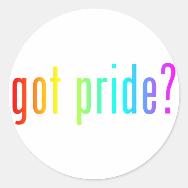 got pride? classic round sticker (Front)