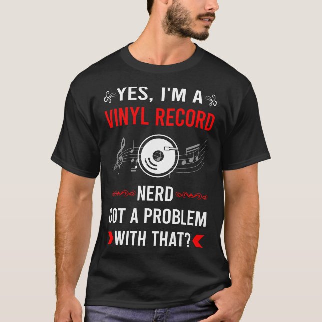 Got Problem Vinyl Record Records T-Shirt (Front)