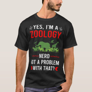 Got Problem Zoology Zoologist T-Shirt