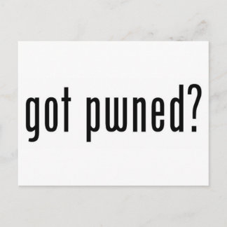 got pwned? postcard