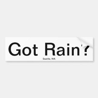 Got Rain? Bumper Sticker