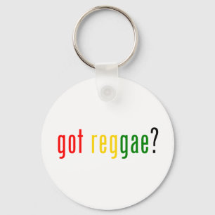 got reggae? key ring