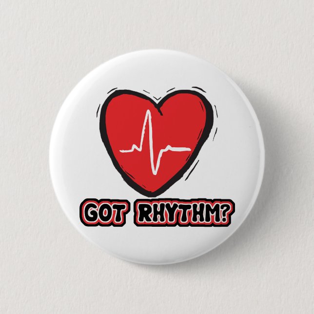 Got Rhythm 6 Cm Round Badge (Front)