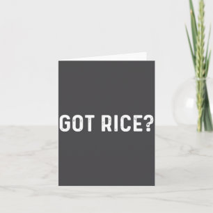 Got Rice Awkward Funny Asian Social  Card