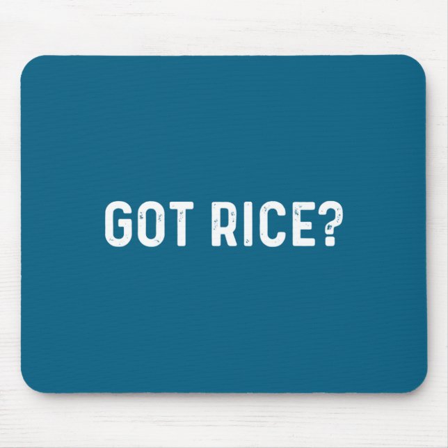 Got Rice Awkward Funny Asian Social  Mouse Mat (Front)
