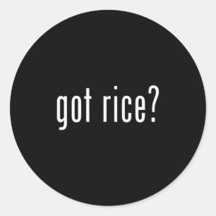 Got Rice Funny Asian Meme Classic Round Sticker