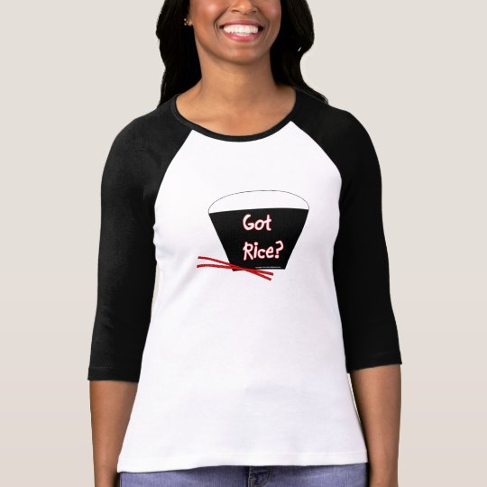 Got Rice Tshirt
