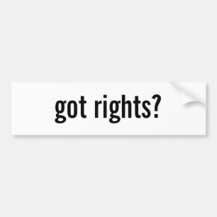 got rights? Bumpersticker Bumper Sticker
